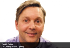 Patrick Quinn, CIO, Acuity Brands Lighting